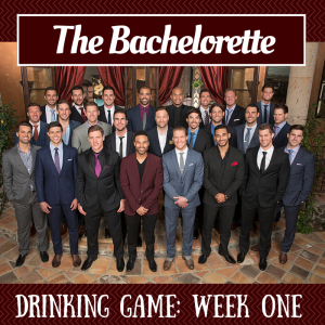 The Bachelorette Drinking Game